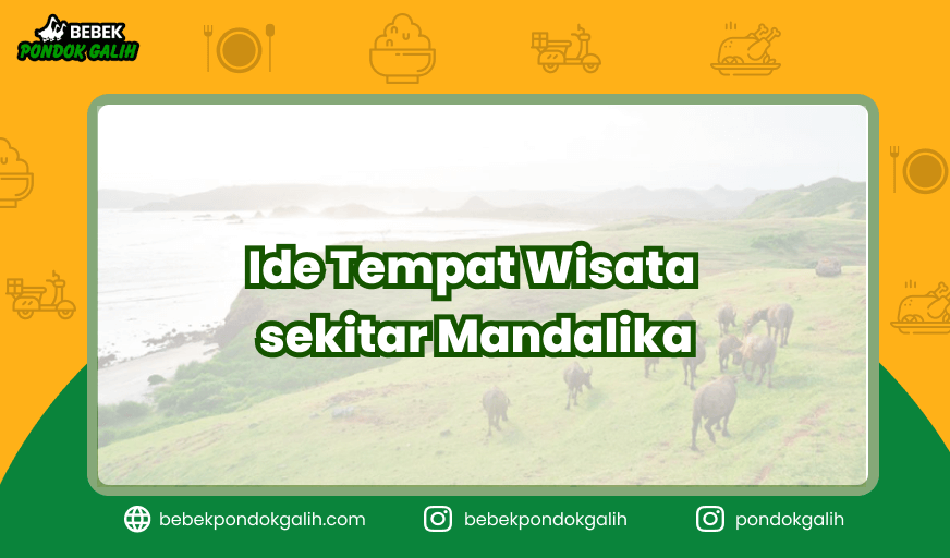 Ide Tempat Wisata sekitar Mandalika