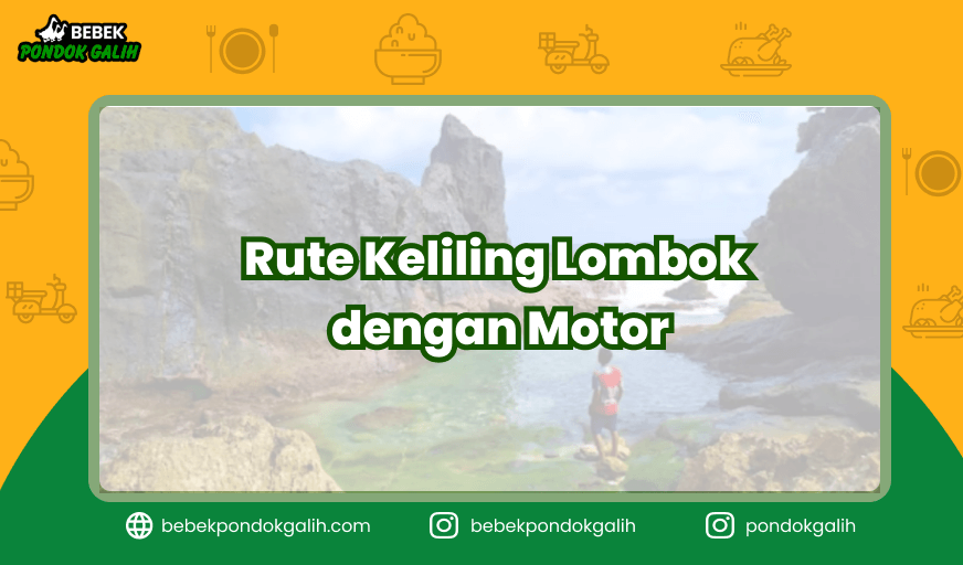 Rute Keliling Lombok dengan Motor